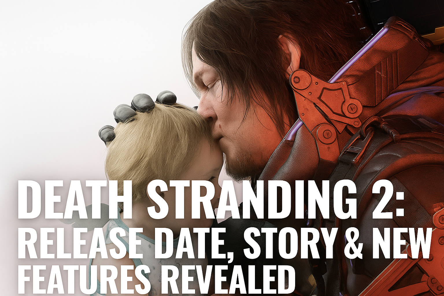 Death Stranding 2: Release Date, Story & New Features Revealed
