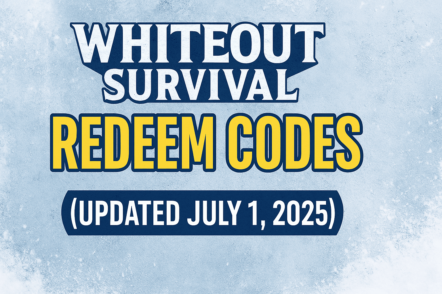 Whiteout Survival continues to attract millions of players thanks to its strategic gameplay and survival mechanics. To make your journey easier, the developers have released a new batch of redeem codes on July 1, 2025. These codes give you access to free items, including resources, boosts, and speed-ups.